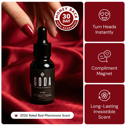 Goda The irresistible scent that amplifies you, and draws her in